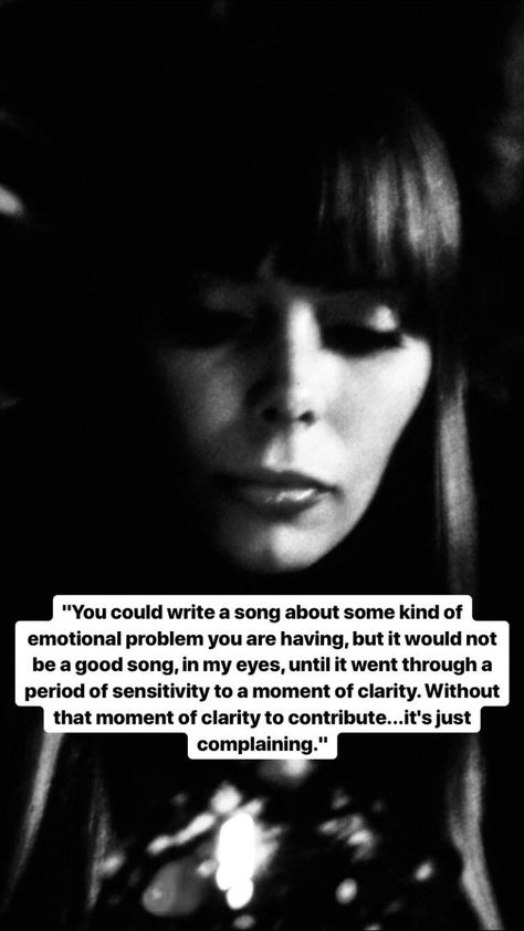 Joni Mitchell Quotes, Joni Mitchell, Literature Quotes, Words Worth, Philosophy Quotes, Literary Quotes, Amazing Quotes, Some Words, Good Thoughts