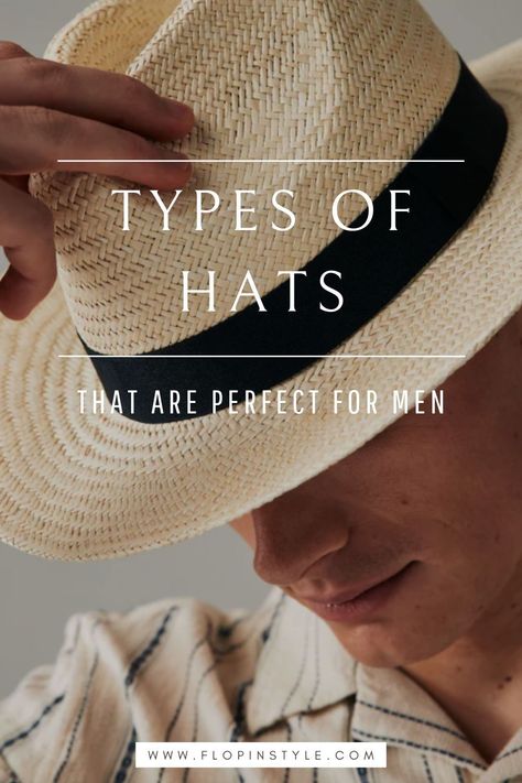 Uncover the best hat styles for men in our comprehensive guide. Our blog covers essential types of hats for men, including beanies, fedoras, and more. Whether you need a casual hat for a relaxed look or a formal hat for a polished appearance, we've got you covered with the latest trends. Learn more at flopinstyle.com Men Fedora Hat Outfits, Trilby Hat Men Style, Types Of Mens Hats, Hat Styles Men, Trilby Hat Men, Different Hat Styles, Fedora Hat Outfits, Winter Outfits For Men, Smart Casual Dress Code