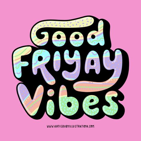 Good friyay vibes - lettering Friyay Vibes, Friday Funnies, Happy Easter Weekend, Today Is Friday, Friday Images, Friday Vibes, Unique Lettering, Happy Friday Quotes, Friday Quotes