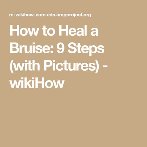 How To Heal Bruising Fast, How To Get Rid Of Bruising Fast, Deep Tissue, Blood Vessels, Medical Care, First Aid, Natural Healing, Speed Up, Feel Better