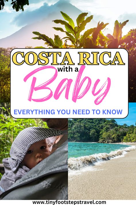 A complete guide covering everything you need to know for visiting Costa Rica with a baby. Here you will find reasons to visit with a baby, how to feed when travelling throughout the country, the best areas to visit, how to get around, and much more. Coata Rica, Visiting Costa Rica, Baby Packing List, Cost Rica, Tamarindo Costa Rica, Baby On A Budget, Visit Costa Rica, Costa Rica Travel, Costa Rican