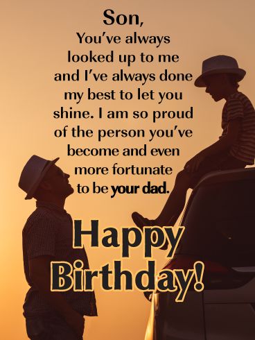 This touching birthday card features a father looking up at his son, the orange sky behind them as the sun sets. It comes with a heartfelt message for the person who has looked up to you, and who you’ve always given the chance to shine. It’s an opportunity to let your son know how proud you are to be the person who gave life to him and that you can’t wait to see what amazing things come next in his life. Happy Birthday Son From Dad, Happy Fathers Day Friend, Father Birthday Quotes, Birthday Message For Father, Happy Birthday Son Wishes, Birthday Card For Son, Son Birthday Quotes, Son Birthday, Birthday Wishes For Son