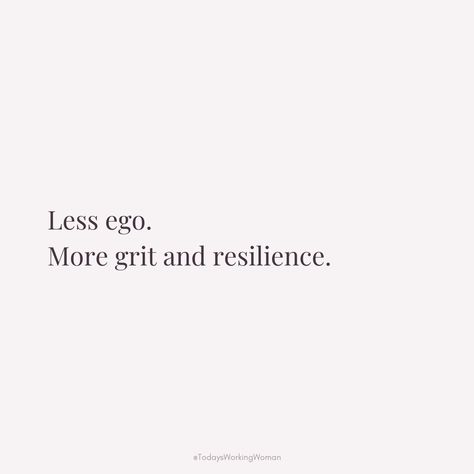 Developing a mindset focused on less ego and more grit and resilience can lead to greater personal growth and success in overcoming challenges. Embrace this powerful shift towards mental strength! Grit Quotes Growth Mindset, Quotes About Grit, Gods Direction, Grit Quotes, Architect Photoshoot, Ego Quotes, Challenge Quotes, 2024 Goals, Overcoming Challenges