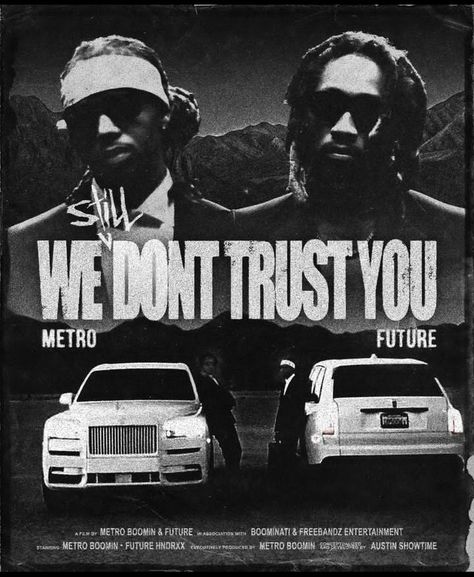 In Future We Trust, We Dont Trust You Metro, We Dont Trust You, Future Poster Rapper, We Still Dont Trust You, Cool Prints For Wall, Canvas Album Cover, Poster In Room, Art For Music Lovers