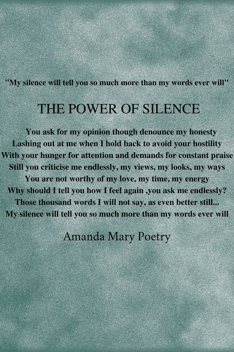 Silence Is More Powerful Than Words, Silence Of A Woman Quotes, My Silence Quotes Relationships, Quotes About Being Silenced, Strength In Silence Quotes, Power In Silence Quotes, The Power Of Silence Quote, My Silence Means Quotes, Echoes Silence Patience And Grace