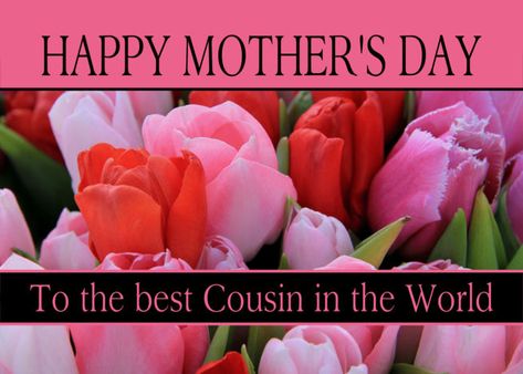 Best Cousin in the world Mixed pink tulips Mother’s Day card #Ad , #AD, #Mixed, #pink, #Cousin, #world Easter Scriptures, Mothers Day Wishes, Mother Day Quotes, Happy Birthday Wishes Messages, B Day Cards, Happy Mothers Day Wishes, Mothers Day Poems, Best Cousin, Inspiration Art Ideas