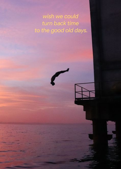 wish we could turn back time to the good old days. #quotes #fun #sunrise The Good Old Days Quotes, Good Old Days Quotes, Old Days Quotes, Days Quotes, Turn Back Time, Good Old Days, Old Days, School Life, The Good Old Days