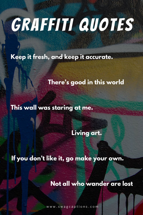 Graffiti Quotes, Best Instagram Feeds, Graffiti Pictures, Insta Quotes, Best Graffiti, The Power Of Words, Power Of Words, Art Advice, Street Painting