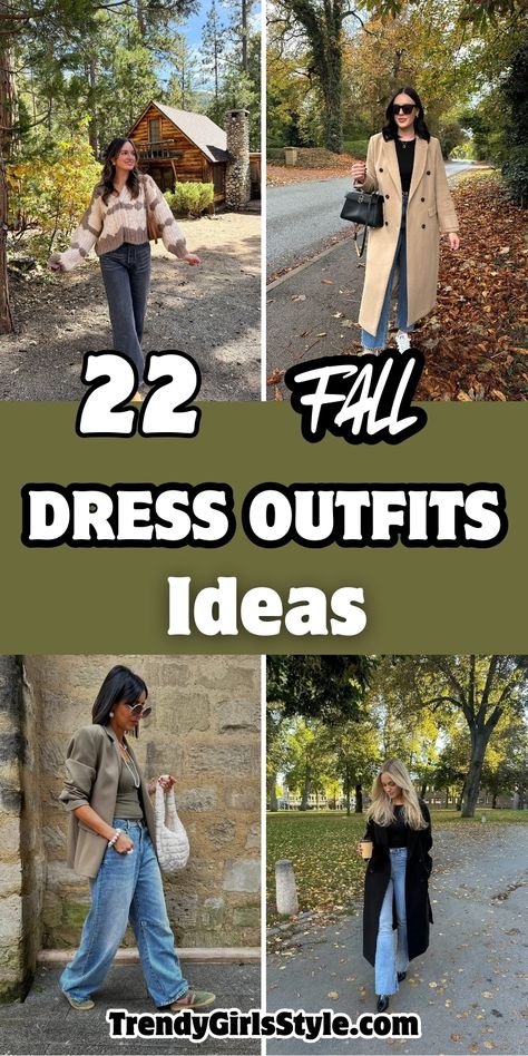 Collection of 22 fall dress outfit ideas showcased in a 4-image collage with olive green text overlay. Features versatile autumn looks including a cream striped chunky sweater with jeans at a cabin, a classic camel coat with sneakers, a taupe blazer with wide-leg denim, and a black maxi coat with light-wash jeans. Text reads "22 FALL DRESS OUTFITS Ideas" with "TrendyGirlsStyle.com" watermark. Images demonstrate seasonal layering techniques and casual-chic styling for fall weather. Fall Long Dress Outfit, Courdory Dress Outfit, Fall Dress Outfit With Boots, Tank Dress Fall, Fall Dress Outfit Ideas, Cabin Getaway, Long Fall Dresses, Maternity Chic, Fall Trends Outfits