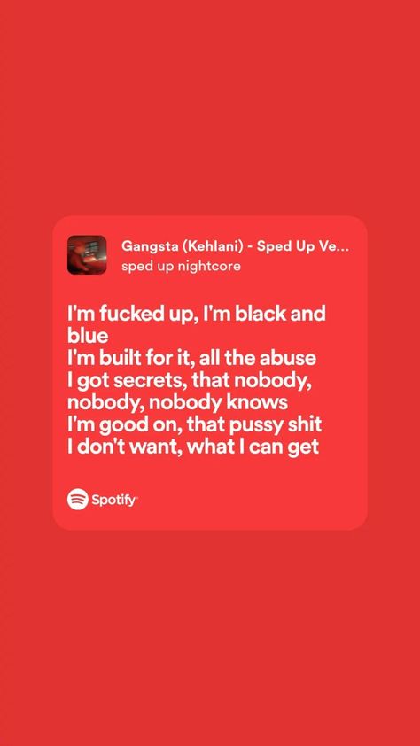 Gangsta Lyrics Kehlani, Kehlani Spotify, Gangsta Kehlani, Kehlani Lyrics, Pink Song Lyrics, Kehlani, Just Lyrics, Song Quotes, Im Awesome