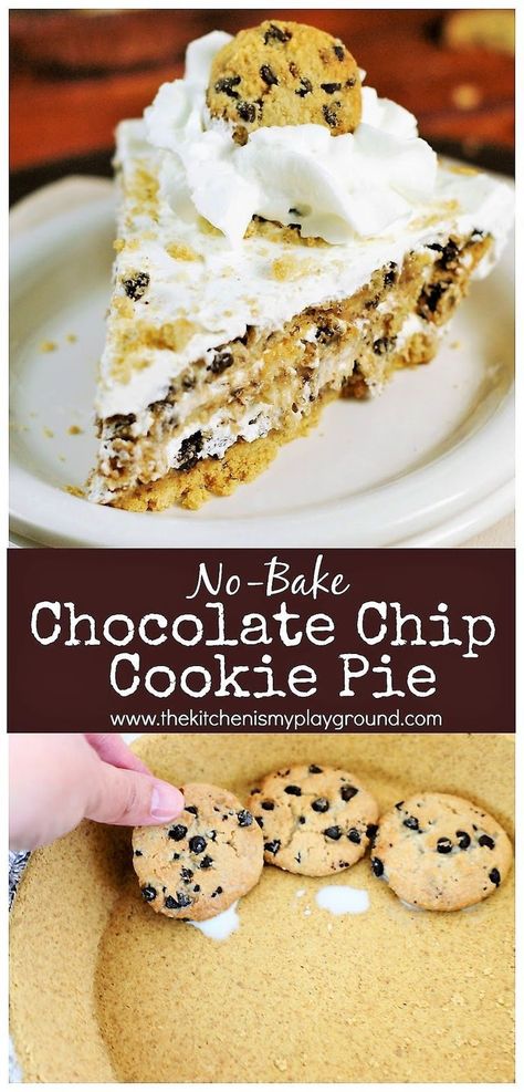 Chips Ahoy Pie, Chips Ahoy Dessert Recipes, Desserts For Potlucks, Chips Ahoy Dessert, Chips Ahoy Cake, No Bake Pies With Graham Cracker Crust, Graham Cracker Crust Dessert, Chocolate Chip Cookie Pie, Graham Cracker Crust Pie