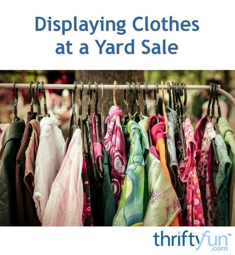 There are a number of creative ways to hang or layout clothes so that your prospective yard sale buyers can easily see them. This is a guide about displaying clothes at yard sale. Display Clothes At Yard Sale, Swap Shop, Clothes Swap, Upcycling Clothes, Resale Clothing, Hang Clothes, Thrift Store Outfits, Reality Shows, Vintage Clothing Online