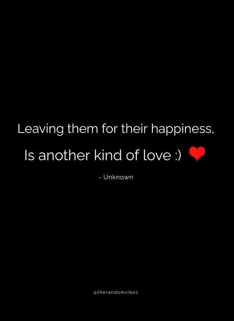 "Leaving them for their happiness, Is another kind of love :)" - Unknown #Sacrificinglovequotes #Sadquotes #Painfulquotes #Depressingquotes #Hurtfulquotes #Sacrificeinlovequotes #Disappointmentquotes #Quotes #Lifequotes #Brokenheartquotes #Heartachequotes #Brokenrelationshipquotes #Relationshipquotes #Deepquotes #Thoughtfulquotes #Emotionalquotes #Quotesandsayings #Lifequotes #Quoteoftheday #Instaquotes #therandomvibez Quotes On Sacrifice, Love Sacrifice Quotes, Selfless Quotes, Sacrifice Quotes, Sacrifice Love, Disappointment Quotes, Success In Life, Quotes About Love, Cute Love Lines