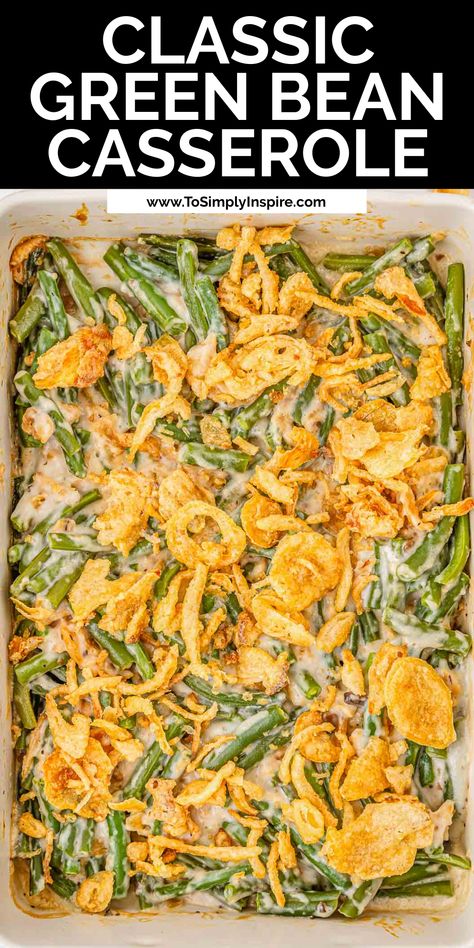 green bean casserole recipe topped with french fried onions baked golden brown. Green Bean Casserole French Fried Onions, Simple Green Bean Casserole Recipe, Easy Green Bean Casserole, Fried Onions Recipe, Fresh Green Bean Casserole, Traditional Green Bean Casserole, Homemade Green Bean Casserole, Green Bean Casserole Recipe, Classic Green Bean Casserole