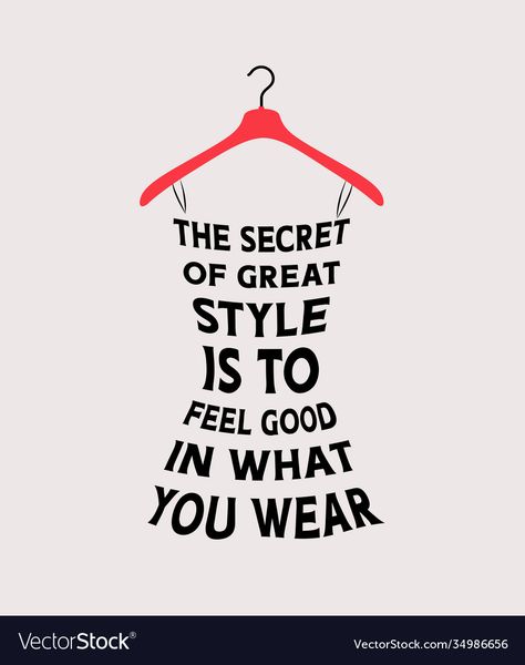 Cloth Quotes Fashion, Quotes For Fashion Style, Wear The Outfit Quote, Quotes On Fashion And Style, Quotes For Shopping Clothes, Good Quality Quotes, Free From Everything Quotes, Fashion Designing Quotes, Fashion And Style Quotes