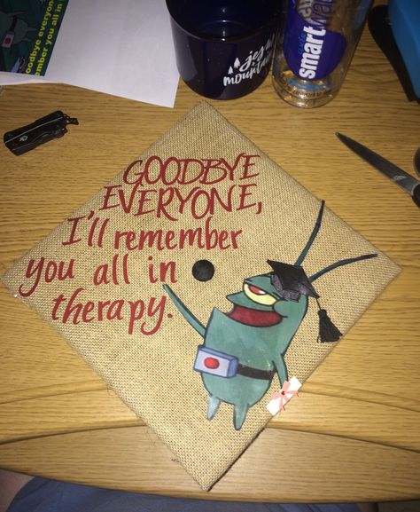 Graduation cap. Goodbye everyone, I�’ll remember you all in therapy. 2018. OU See You In Therapy Grad Cap, Kung Fu Panda Graduation Cap, Mastered It, Office Vibes, Therapist Office, Graduation Cap Designs, Grad Caps, Graduation Hat, Graduation Caps