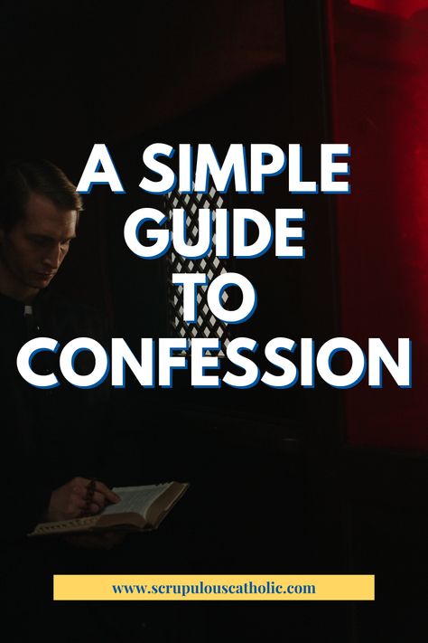 How to Confess Sins How To Make A Good Confession, How To Confess, Catholic Confession, Examination Of Conscience, Gods Mercy, Roman Catholic, Blog Post, Step By Step