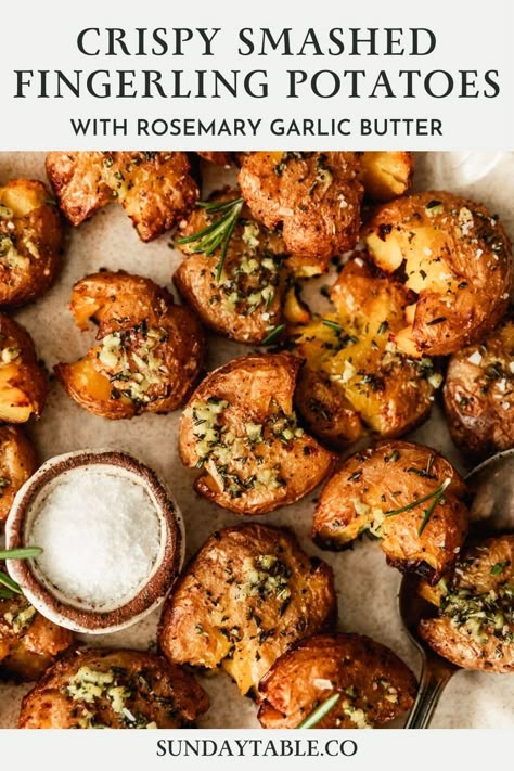 Potatoes With Steak, Best Potato Side Dishes, Smashed Fingerling Potatoes, Rosemary Garlic Butter, Favorite Dinner Recipes, Dried Potatoes, Flavorful Vegetables, Rosemary Garlic, Fingerling Potatoes