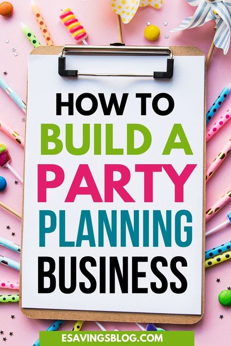 Party Planning Business Ideas, Party Planning Business Pricing, How To Become A Party Planner, Starting A Party Planning Business, Party Supply Store Business, Birthday Party Business Ideas, How To Start A Party Rental Business, Event Planning Design Party Ideas, Event Planning Business Ideas