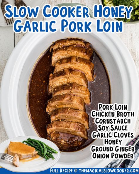 Crockpot Honey Garlic Pork Loin, Honey Garlic Pork Loin Crock Pot, Honey Garlic Pork Loin, Garlic Pork Loin, Honey Garlic Pork Tenderloin, Pork Loin Crock Pot Recipes, Garlic Pork Tenderloin, Honey Garlic Pork, Loin Recipes