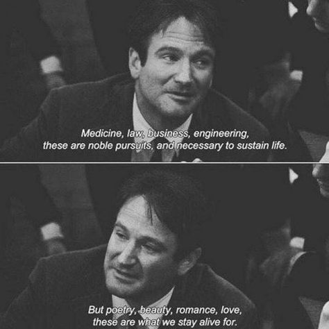 swissmiss  | What We Stay Alive For Dead Poets Society Quotes, Society Quotes, Oh Captain My Captain, Famous Poets, Stay Alive, Dead Poets Society, Movie Lines, Film Quotes, Robin Williams