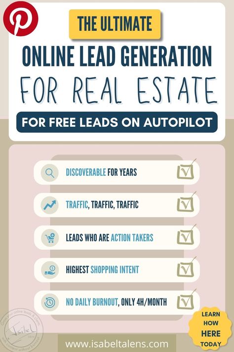 Imagine not having to compete for the best real estate properties or clients by reaching your real estate leads well ahead of anyone else. Expensive lead generation companies or direct marketing won't get you that. Find out the online opportunity many realtors miss to grow your lead generation for real estate on autopilot: Pinterest for business. Read my blog to get plenty of real estate lead generation ideas using Pinterest content marketing | Isabel Talens #isabeltalens #realestatecontentideas Real Estate Marketing Content, Real Estate Content Ideas, Real Estate Lead Generation Ideas, Lead Generation Ideas, Real Estate Lead Generation, Pinterest Tutorials, Business Ideas For Beginners, Getting Into Real Estate, Learn Pinterest