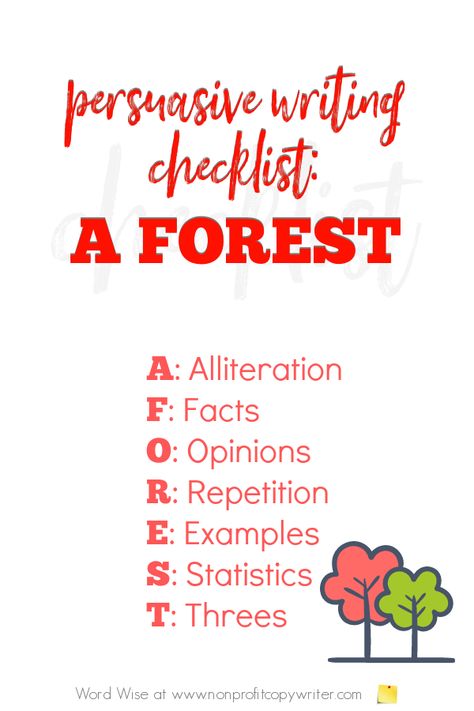 Use A FOREST as a #PersuasiveWriting checklist with Word Wise at Nonprofit Copywriter #WritingTips #ContentWriting #Copywriting Authors Purpose Pieed, Forest Pie, Persuasive Writing Techniques, Persuasive Text, Persuasive Techniques, Writing Techniques, Academic Essay, Writing Checklist, Communication Tips