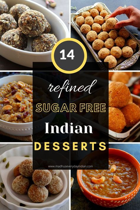 Refined Sugar Free Indian Desserts to satisfy your sweet tooth for this Diwali or any festival. The sweetness for these treats come from natural sweeteners like dates, raisins, honey and unrefined sugars like jaggery. #refinedsugarfree #refinedsugarfreeindiandesserts #healthyindiandesserts #diwali2020 #siwalirecipes #healthydiwalirecipes Sugar Free Diwali Sweets, Healthy Indian Dessert Recipes, Healthy Indian Sweets Recipes, Healthy Diwali Sweets, Easy Indian Dessert Recipes, Sweet Pongal, Chicken Starter, Pongal Festival, Vinayaka Chavithi