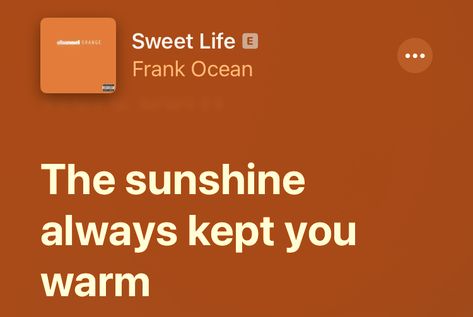 Meaningful Lyrics, Life Lyrics, Just Lyrics, Summer 24, Frank Ocean, Sweet Life, Song Quotes, Pretty Lyrics, Endless Summer