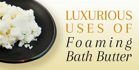 Luxurious Uses of Foaming Bath Butter (Crystal OPC) Foaming Bath Butter Recipe, Bath Butter Recipe, Foaming Bath Butter, Soap Frosting, Homemade Bath Salts Recipe, Whip Recipes, Diy Vitamin C Serum, Homemade Bath Salts, Bath Diy