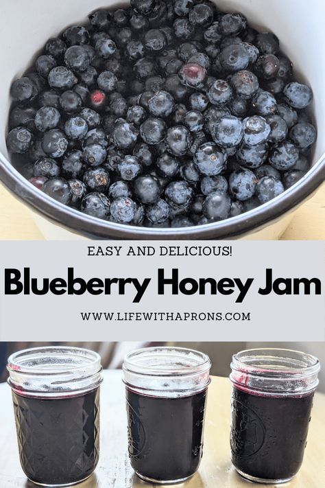 Blueberry Honey Jam - Low Sugar - Life with Aprons Strawberry Jam Recipe With Honey, Blueberry Honey, Blueberry Jelly, Canning Jam Recipes, Blueberry Jam Recipe, Honey Jam, Canned Blueberries, Marmalade Recipe, Home Canning Recipes