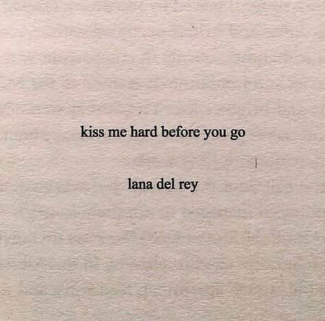 Silena Beauregard, Lana Del Rey Quotes, Lana Del Rey Lyrics, Lana Del Ray, Just Lyrics, Poem Quotes, Deep Thought Quotes, Song Quotes, Pretty Lyrics