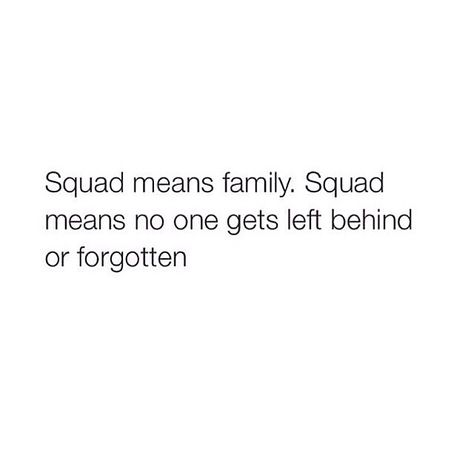 This relates to the book Monster because in the book, Monster Kody Scott talks about how being part of a gang is like being part of a family and that they'll do anything for each other and they'll always be there for each other no matter what. #rothzroom Squad Goals Quotes, Squad Quotes, Squad Quote, Goals Quotes, Bff Quotes, Friend Goals, Squad Goals, Best Friend Goals, Real Friends