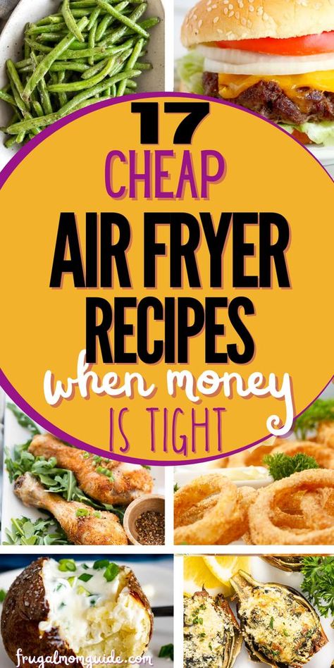 Easy College Airfryer Meals, Air Fryer Must Try, Easy Family Air Fryer Recipes, Easy Cheap Dinners Air Fryer, Quick Meals Air Fryer, 60 Beginner Air Fryer Recipes, Easy Fall Air Fryer Recipes, Cheap Dinners Air Fryer, Air Fryer Recipes On A Budget