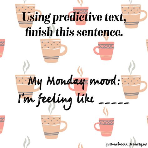 Monday mood Fun Interactive Facebook Posts Monday, Facebook Engagement Posts Monday, Monday Interaction Posts, Interactive Posts Facebook Monday, Monday Engagement Posts Social Media, Monday Facebook Interaction Posts, Monday Engagement Post, Monday Interactive Post Facebook, Predictive Text Game