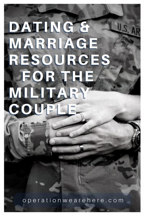 Dating & marriage resources for military & veteran couples Military Marriage, Military Dating, Christ Centered Marriage, Marriage Ideas, Support Encouragement, Resolving Conflict, Military Couples, Senior Dating, Army Wife