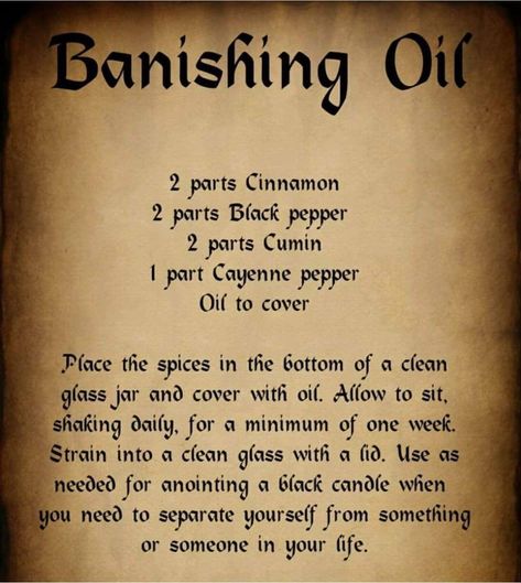 Banishing Oil, Magick Oil, Hoodoo Oils, Wicca Recipes, Candle Magic Spells, Banishing Spell, Hoodoo Spells, Witchcraft Spells For Beginners, Spells For Beginners