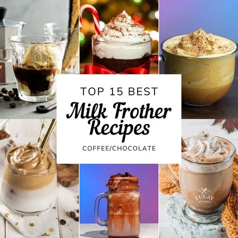 Top 15 Milk Frother Recipes Iced Coffee Frother Recipe, Coffee Froth Recipes, Coffee Recipes With Milk Frother, Coffee Recipes Using Milk Frother, Drinks To Make With A Milk Frother, Flavored Frothed Milk Recipes, Frother Uses, Electric Milk Frother Recipes, Frothed Milk Recipes Coffee