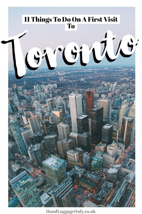 First Time Visit: 11 Of The Best Things To Do In Toronto Toronto Places To Visit, Toronto Vacation, Toronto Trip, Toronto Canada Travel, Things To Do In Toronto, Canada Vacation, Canada Trip, Canada Photography, Canada Travel Guide