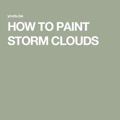 HOW TO PAINT STORM CLOUDS Paint Storm Clouds, Storm Clouds Painting, Step By Step Acrylic Painting, Free Art Print, Free Art Prints, Acrylic Painting Tutorials, Cloud Painting, Storm Clouds, Tutorial Video