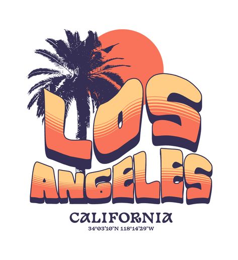 Retro Los Angeles California Graphic Retro Los Angeles, California Graphic, Colorful Typography, California Design, Zinfandel, Los Angeles California, Cali, Angeles, Typography