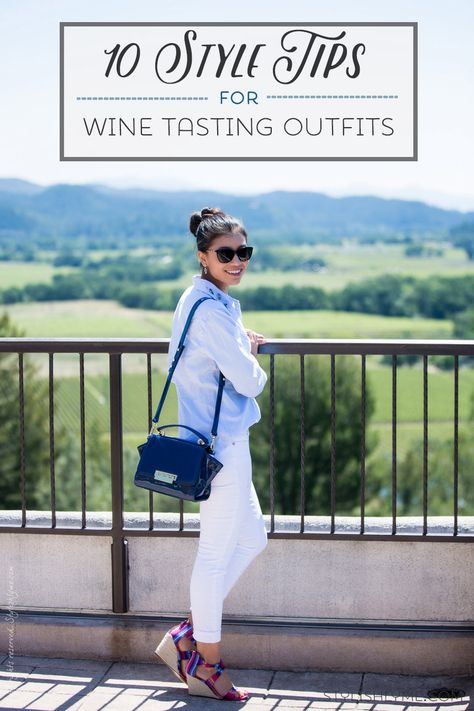 What to Wear to a Winery - 10 Style Tips to Remember Winery Outfit Ideas, Wine Country Outfit, Wine Tour Outfit, Napa Outfit, Napa Valley Style, Vineyard Outfit, Winery Outfit, Winter Vacation Outfits, Wine Tasting Outfit