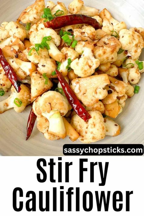 Simple Stir Fry Cauliflower Recipe: Sichuan Style Stir Fry Cauliflower, Fry Cauliflower, Simple Stir Fry, Diy Easy Recipes, Gluten Free Sides Dishes, Healthy Side Dish, Vegetable Side Dishes Recipes, Cauliflower Recipe, Diner Recipes