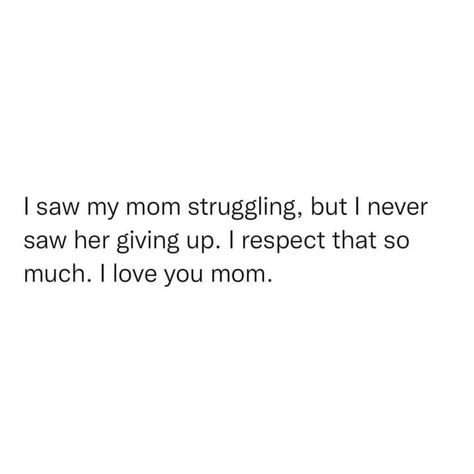 Im Actually Happy Quotes, Love My Mom Quotes, Mom Life Quotes, Dear Self Quotes, Realest Quotes, I Love You Mom, Snap Quotes, Love You Mom, Mother Quotes