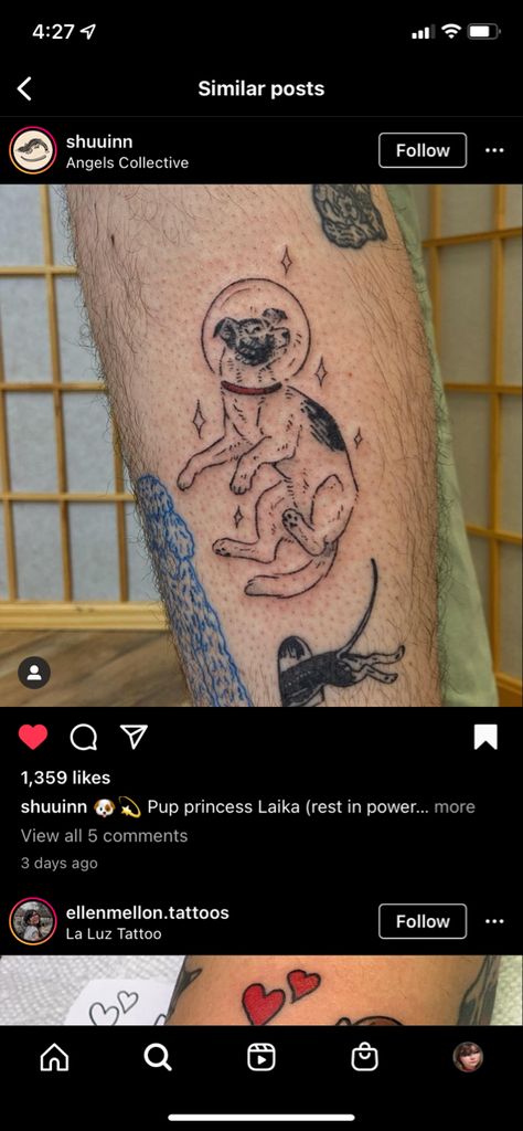 Laika Tattoo Dogs, Laika Dog Tattoo, Space Cow Tattoo, Stranger In The Alps Tattoo, Laika Space Dog Tattoo, Space Dog Tattoo, Laika Tattoo, Laika Art, Tattoos That Mean Something