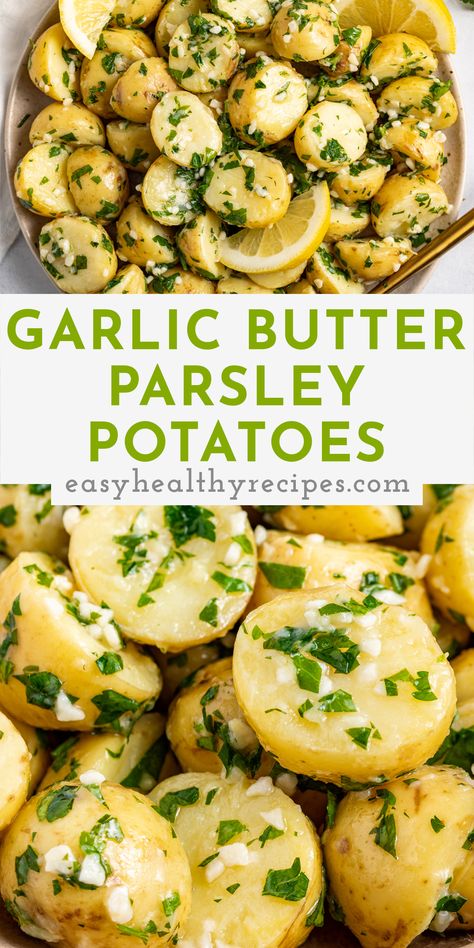 Butter Parsley Potatoes, Garlic Butter Potatoes, Baby Potato Recipes, Buttery Potatoes, Baby Potato, Red Potato Recipes, Canned Potatoes, Potatoes In Oven, Butter Potatoes