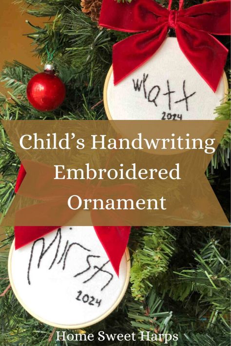 Child's Handwriting Embroidered Ornament PIN Handwriting Ornaments, Embroidered Ornaments Diy, Family Embroidery Ideas, Embroidered Handwriting, Simple Christmas Ideas, S Handwriting, Christmas Minimalist, Handwriting Gifts, Frugal Christmas