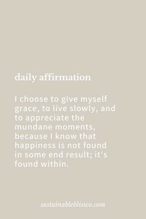 I Choose Myself, Live Slowly, Living Slow, Feel Lost, Daily Affirmation, Perfectionism, Sweet Words, Mind Body Soul, Self Quotes