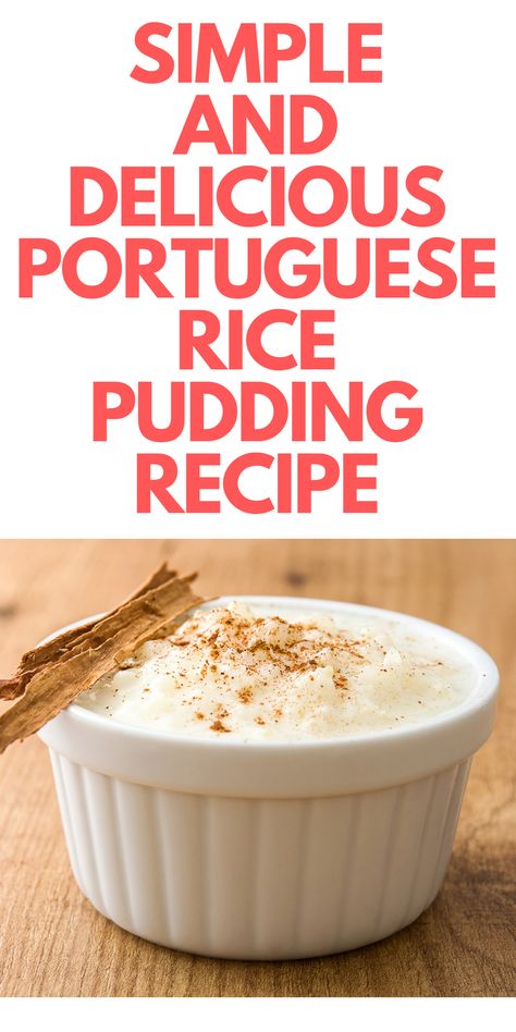 Simple Portuguese Rice Pudding Recipe - Looking for a dessert for the holidays? Here is an easy Portuguese Rice Pudding recipe for you to make at home. Portuguese Sweet Rice Recipe, Sweet Rice Pudding Recipe, Portuguese Rice Pudding, Portuguese Rice, Rice Pudding Recipe Easy, Easy Rice Pudding, Portuguese Dessert Recipes, Portuguese Sweet Bread, Portuguese Dishes