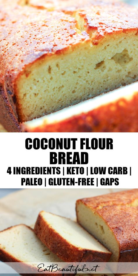 Coconut Flour Bread is a basic bread loaf — for those who want to use coconut flour for grain-free baking. Great for open-faced nut butter or veggie-meat sandwiches, great for making bread pudding or stuffing during the holidays or just for snacking. Just 10 minutes of prep time and 4 ingredients, this batter can even be made in the blender. Ideal for Gluten-free, Keto, Low Carb, Paleo and the GAPS diet! | Eat Beautiful || #coconut #flour #bread #keto #lowcarb #paleo #glutenfree #gapsdiet Eat Beautiful, Coconut Flour Bread, Bread Keto, Grain Free Bread, Flour Bread, Pain Sans Gluten, Coconut Flour Recipes, Keto Lasagna, Postre Keto